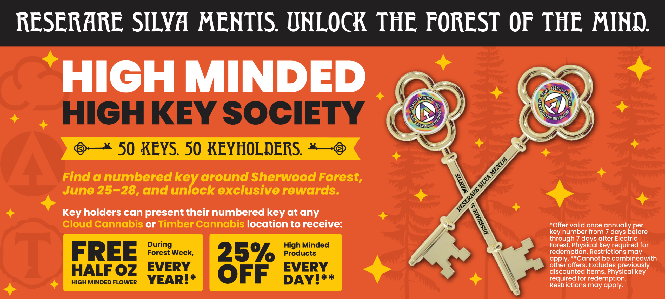 High Minded High Key Society — find a numbered key around Sherwood Forest June 25 to 28. Free half ounce of High Minded flower during Forest Week, 25% off High Minded products every day.